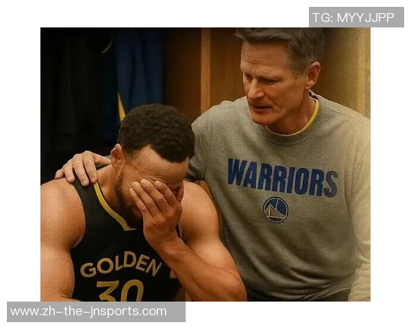 勇士队史蒂夫·科尔泄漏对斯蒂芬·库里伤情确诊的实在感触